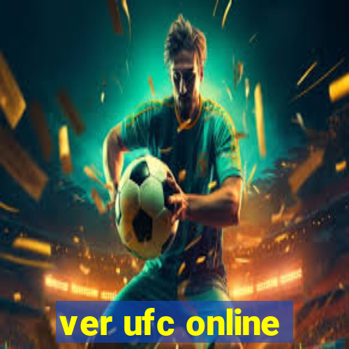ver ufc online